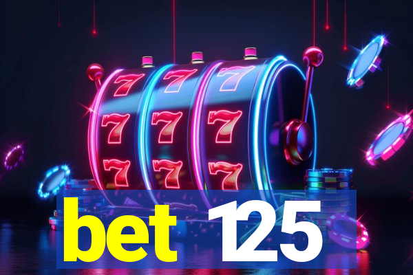 bet 125