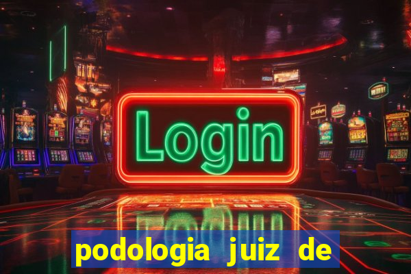 podologia juiz de fora unimed