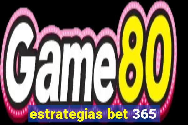 estrategias bet 365