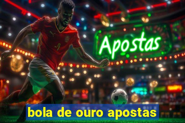 bola de ouro apostas