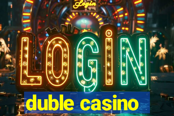 duble casino