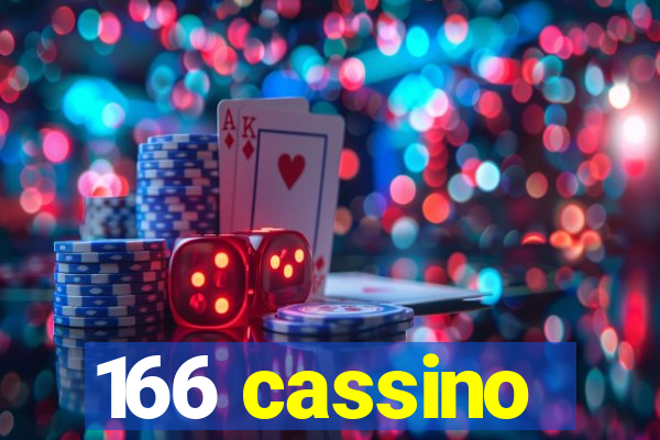 166 cassino