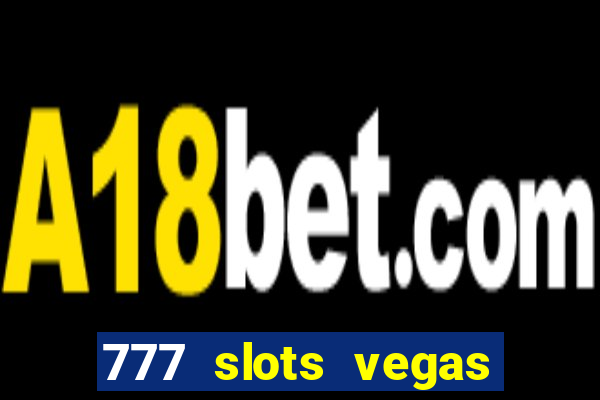 777 slots vegas casino slot download