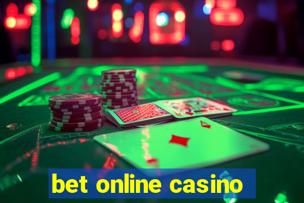 bet online casino