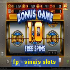 fp - sinais slots