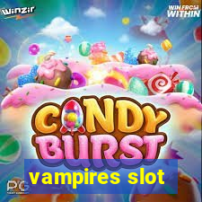 vampires slot