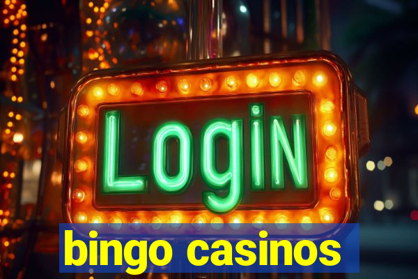 bingo casinos