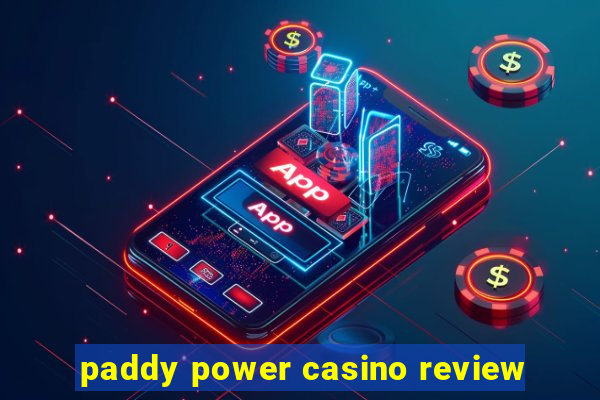 paddy power casino review