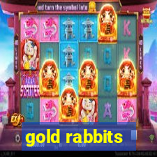 gold rabbits