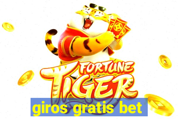 giros gratis bet