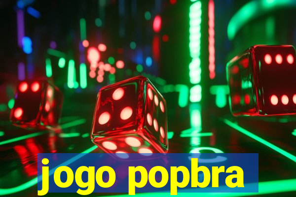 jogo popbra