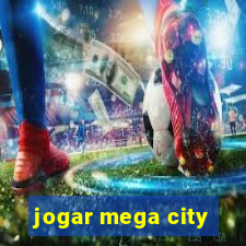 jogar mega city