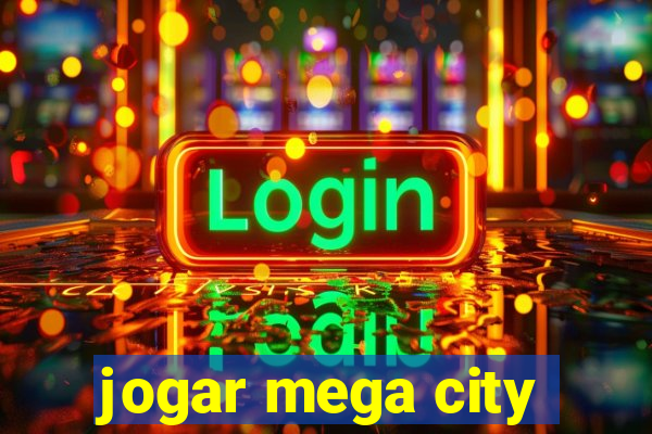 jogar mega city