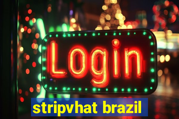 stripvhat brazil