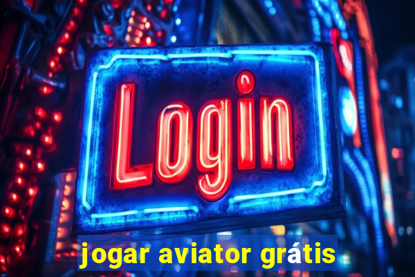 jogar aviator grátis