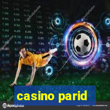 casino parid