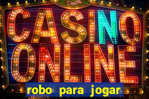 robo para jogar fortune tiger