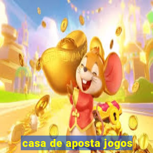 casa de aposta jogos