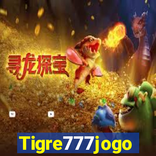 Tigre777jogo