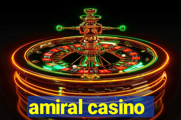 amiral casino