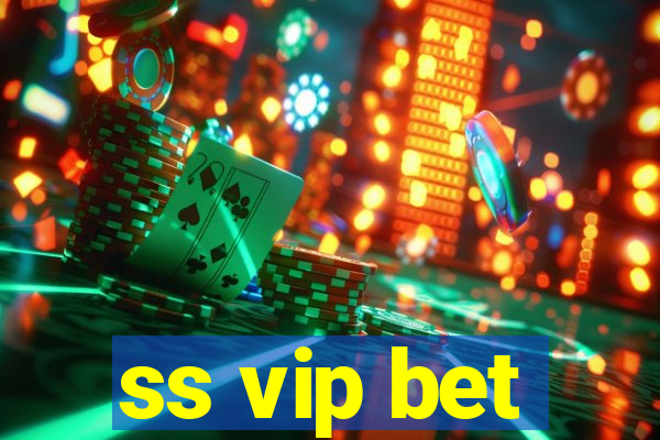 ss vip bet