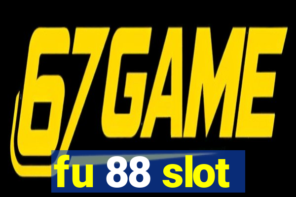 fu 88 slot