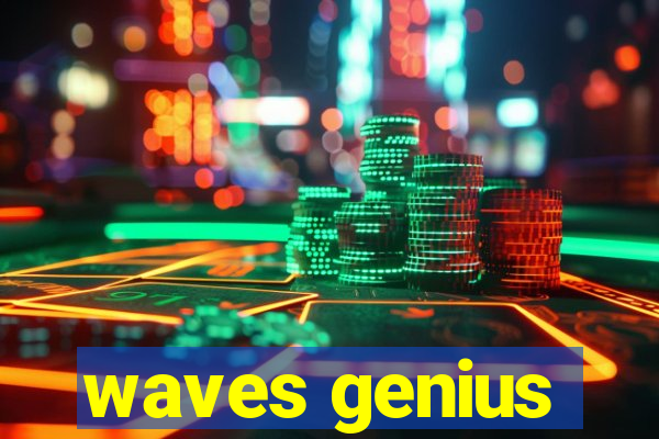 waves genius