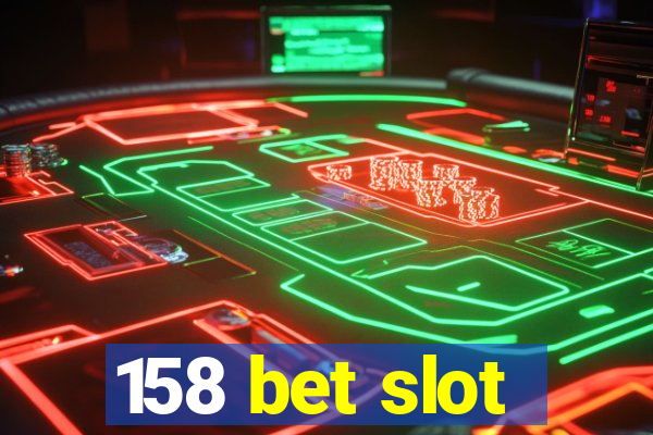 158 bet slot