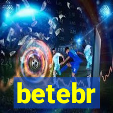 betebr