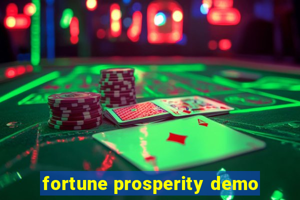 fortune prosperity demo