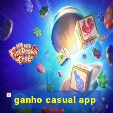 ganho casual app