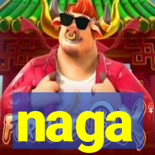 naga