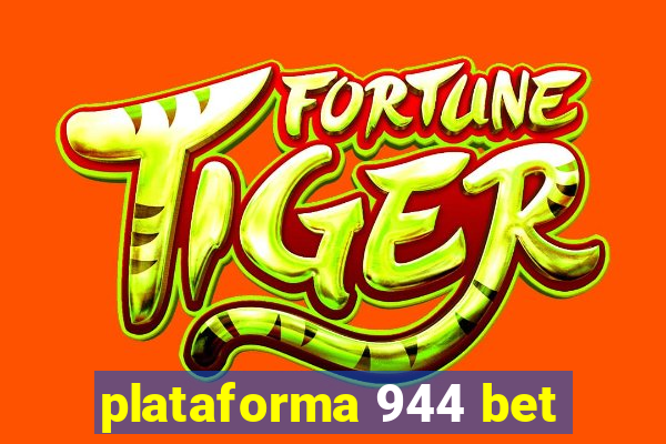 plataforma 944 bet