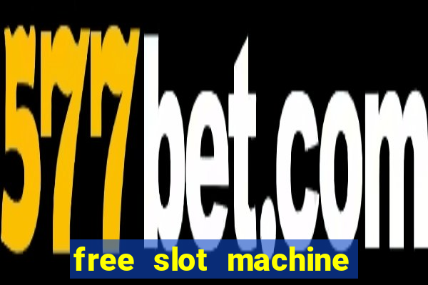 free slot machine games with bonus spins