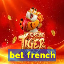 bet french