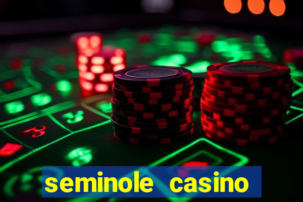 seminole casino hollywood fl