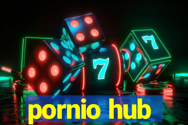 pornio hub