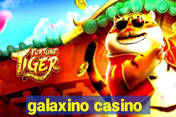 galaxino casino