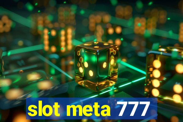 slot meta 777