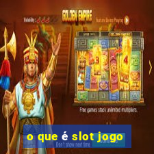 o que é slot jogo