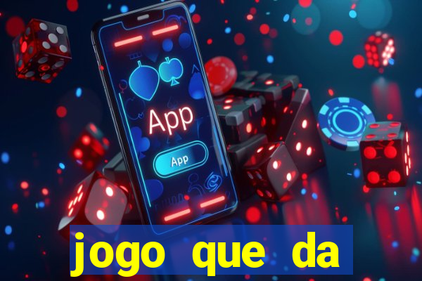 jogo que da dinheiro no cadastro sem deposito