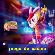 juego de casino para ganar dinero