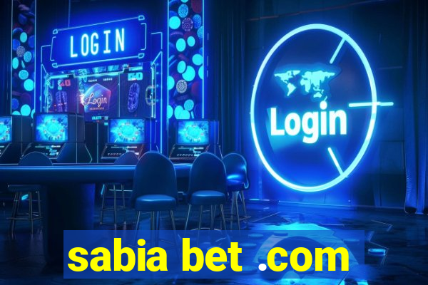 sabia bet .com