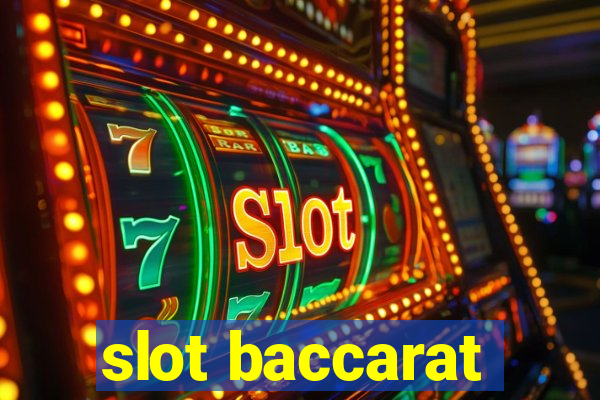 slot baccarat