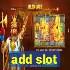 add slot