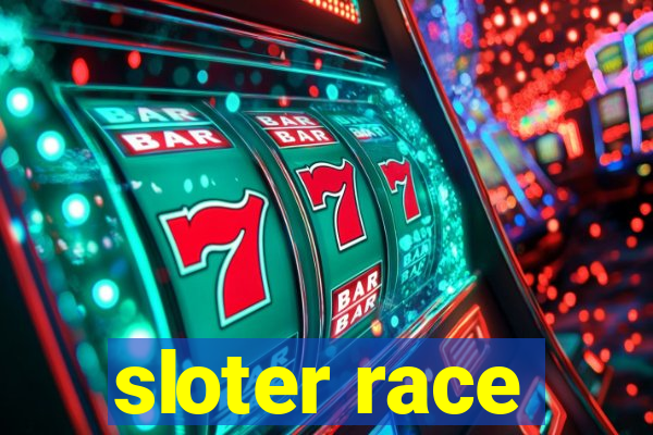 sloter race