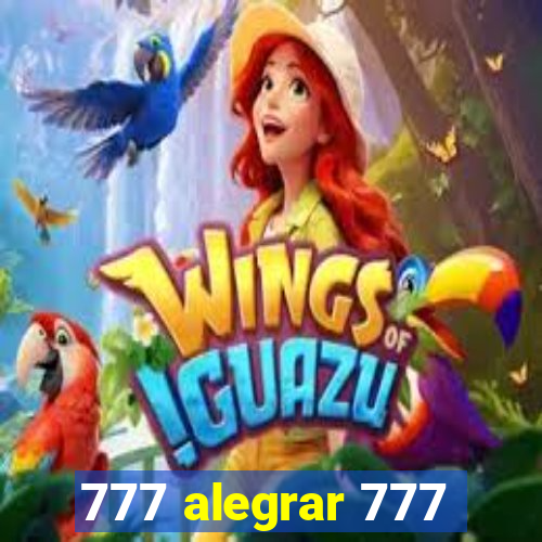 777 alegrar 777