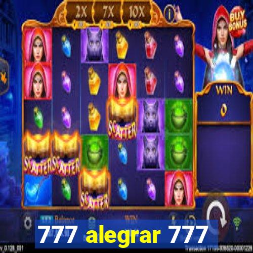 777 alegrar 777