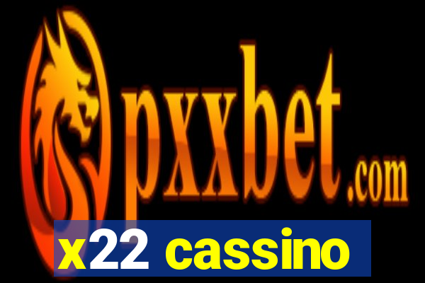 x22 cassino