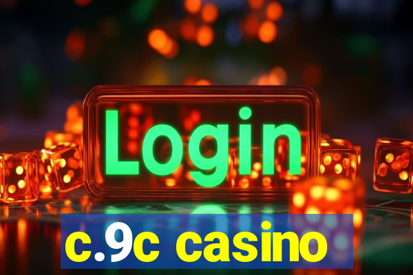 c.9c casino